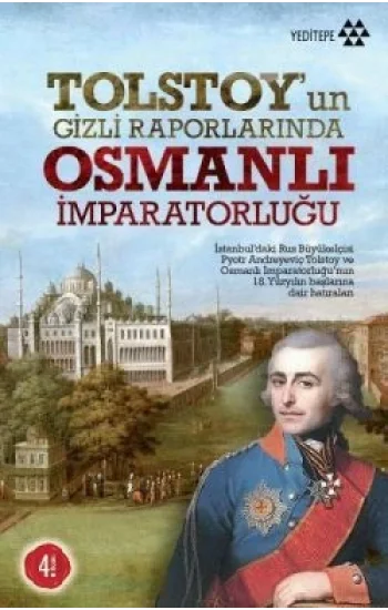 Tolstoyun Gizli Raporlarında Osmanlı İmparatorluğu
