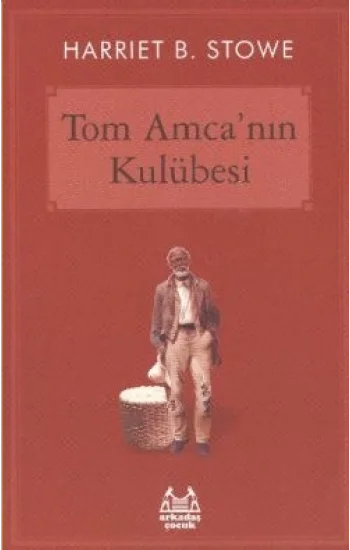Tom Amca’nın Kulübesi