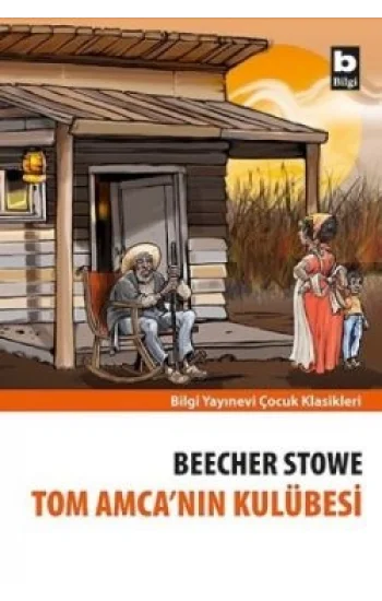 Tom Amca’nın Kulübesi