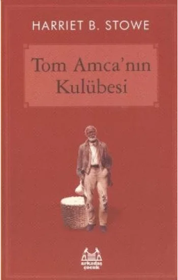 Tom Amcanın Kulübesi