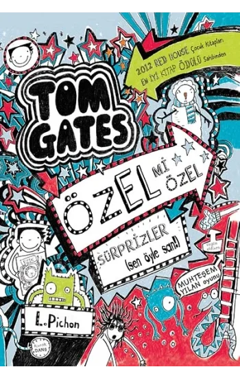 Tom Gates Özel Mi Özel Sürprizler (Sen Öyle San!)