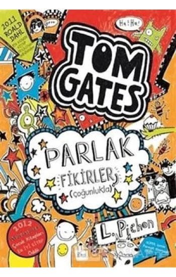 Tom Gates Parlak Fikirler Çoğunlukla (Ciltli)