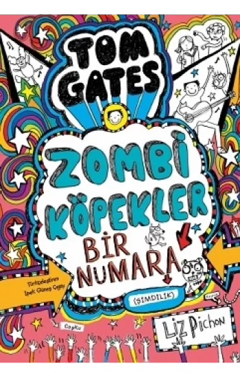 Tom Gates Zombi Köpekler Bir Numara (şimdilik)