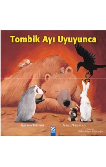 Tombik Ayı Uyuyunca