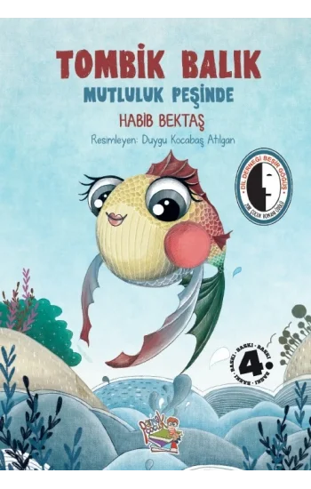 Tombik Balık Mutluluk Peşinde