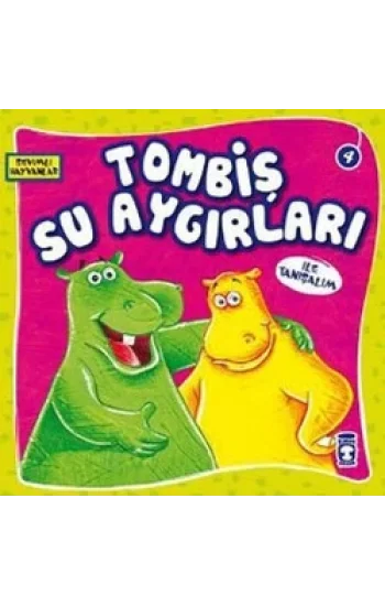 Tombiş Su Aygırları ile Tanışalım