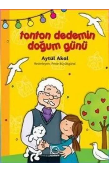 Tonton Dedemin Doğum Günü
