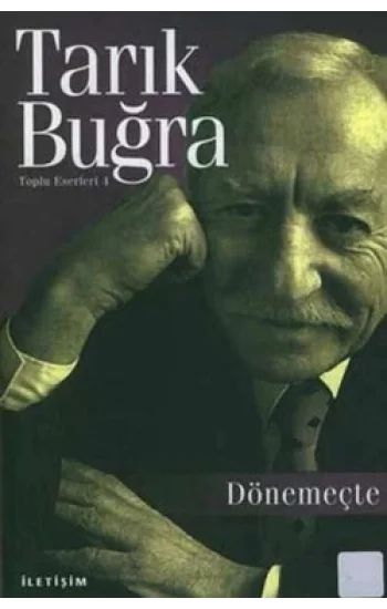 Toplu Eserleri 4 - Dönemeçte
