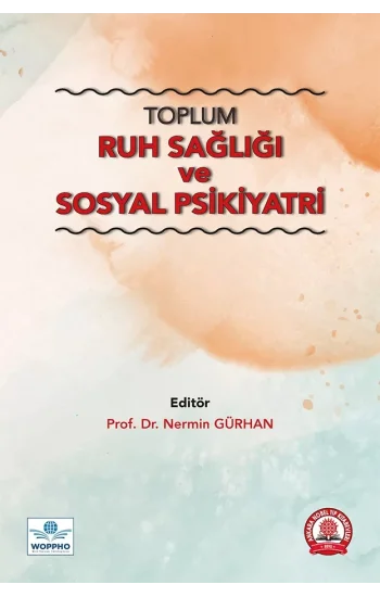 Toplum Ruh Sağlığı ve Sosyal Psikiyatri