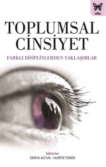 Toplumsal Cinsiyet & Farklı Disiplinlerden Yaklaşımlar