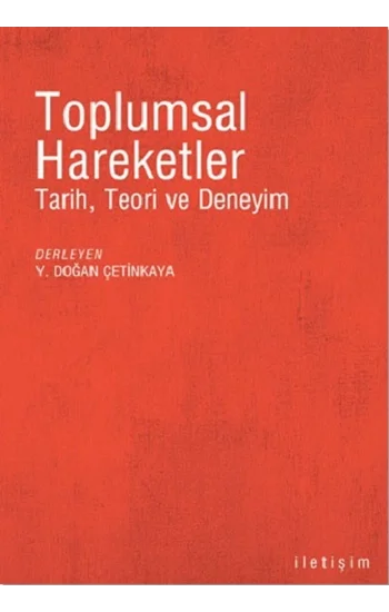 Toplumsal Hareketler: Tarih, Teori ve Deneyim