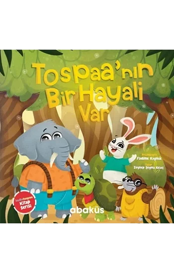 Tospaanın Bir Hayali Var