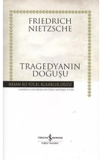 Tragedyanın Doğuşu (Ciltli)