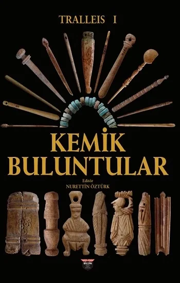 Tralleis 1 - Kemik Buluntular
