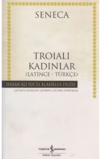 Troialı Kadınlar (Latince - Türkçe)