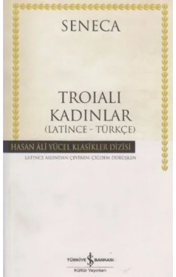 Troialı Kadınlar (Latince - Türkçe)