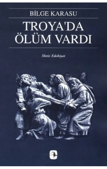 Troyada Ölüm Vardı