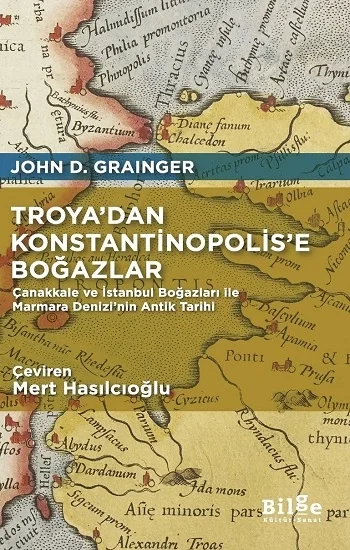 Troyadan Konstantinopolise Boğazlar