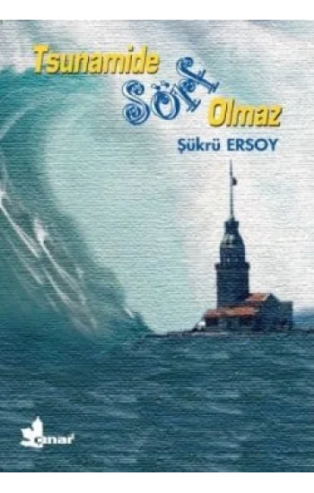 Tsunamide Sörf Olmaz