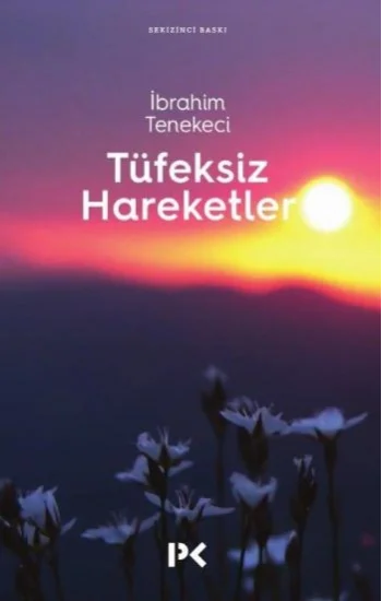 Tüfeksiz Hareketler