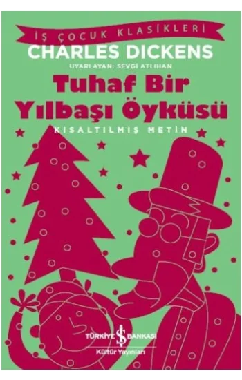 Tuhaf Bir Yılbaşı Öyküsü (Kısaltılmış Metin)