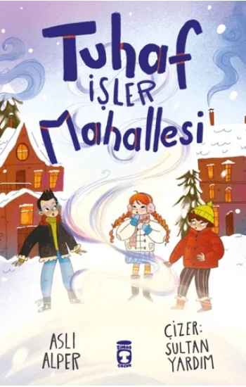 Tuhaf İşler Mahallesi