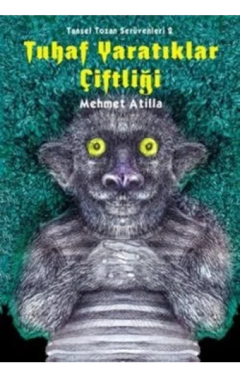 Tuhaf Yaratıklar Çiftliği