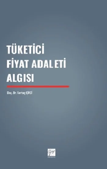 Tüketici Fiyat Adaleti Algısı