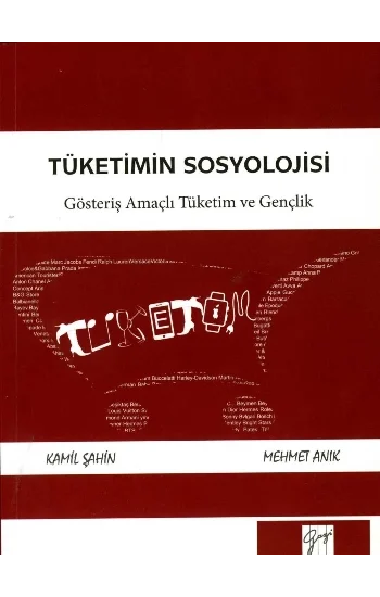 Tüketimin Sosyolojisi -  Gösteriş Amaçlı Tüketim ve Gençlik