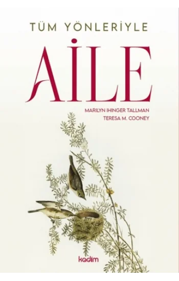 Tüm Yönleriyle Aile