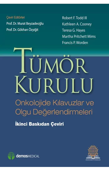 Tümör Kurulu Onkolojide Kılavuzlar ve Olgu Değerlendirmeleri