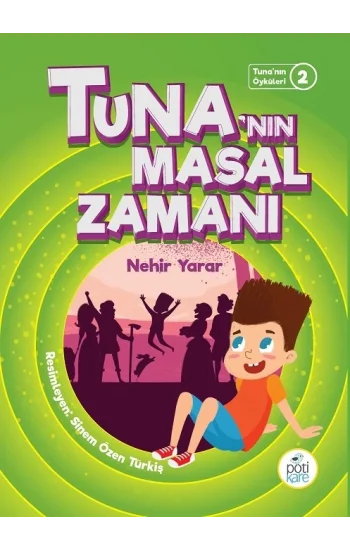 Tunanın Masal Zamanı