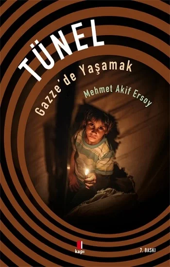Tünel Gazzede Yaşamak
