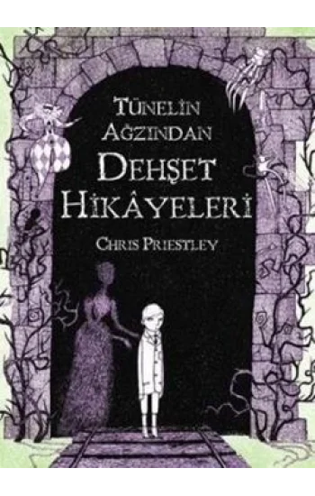 Tünelin Ağzından Dehşet Hikayeleri