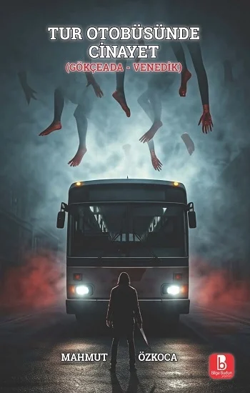 Tur Otobüsünde Cinayet