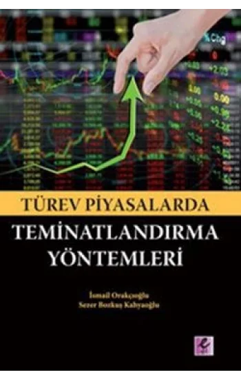 Türev Piyasalarda Teminatlandırma Yöntemleri