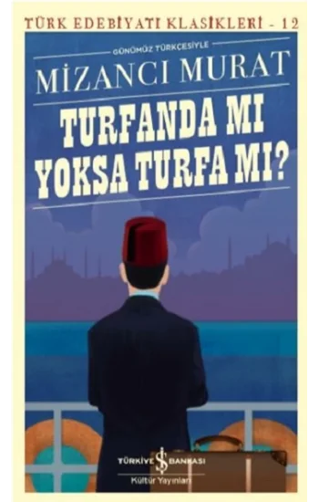 Turfanda mı Yoksa Turfa mı ?