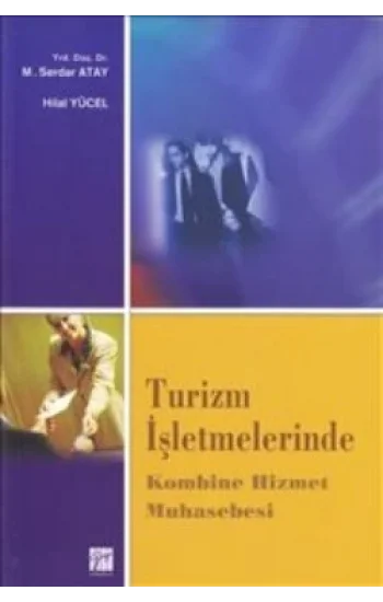Turizm İşletmelerinde Kombine Hizmet Muhasebesi