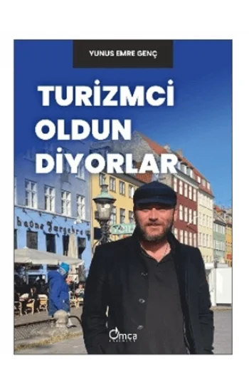 Turizmci Oldun Diyorlar