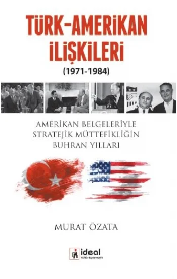 Türk-Amerikan İlişkileri (1971-1984)