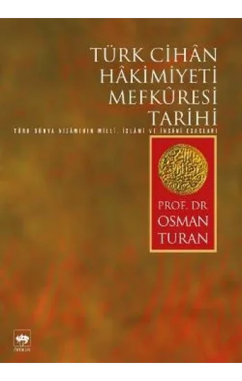 Türk Cihan Hakimiyeti Mefkuresi Tarihi