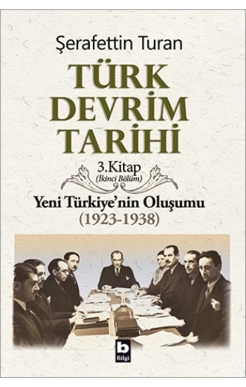 Türk Devrim Tarihi Yeni Türkiyenin Oluşumu (1923-1938) İkinci Bölüm