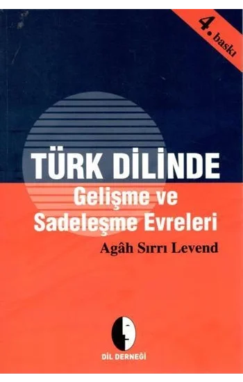Türk Dilinde Gelişme Ve Sadeleşme Evreleri