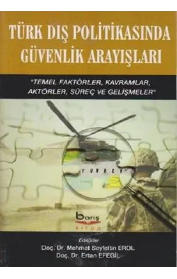 Türk Dış Politikasında Güvenlik Arayışları