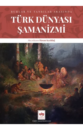 Türk Dünyası Şamanizmi