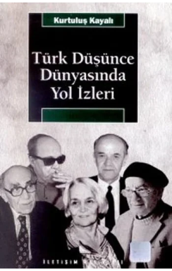 Türk Düşünce Dünyasında Yol İzleri