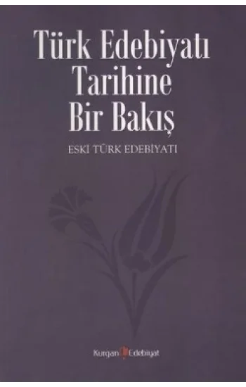 Türk Edebiyatı Tarihine Bir Bakış