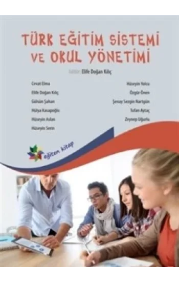 Türk Eğitim Sistemi ve Okul Yönetimi