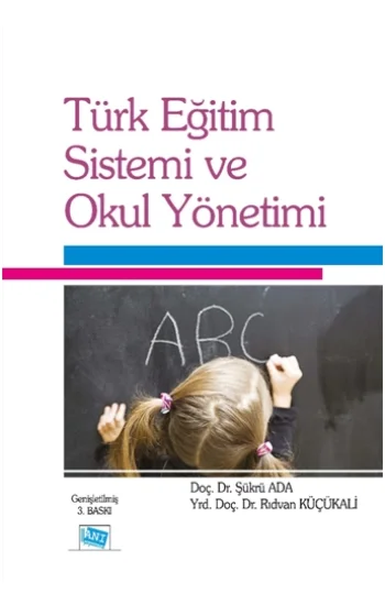 Türk Eğitim Sistemi ve Okul Yönetimi