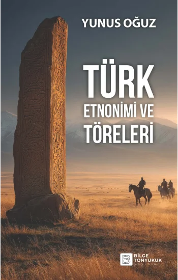 Türk Etnonimi ve Töreleri
